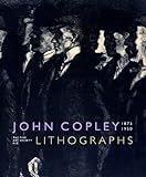 John Copley 1875-1950 : lithographs