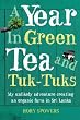 A Year in Green Tea and Tuk-Tuks: My unlikely adventure creating an eco farm in Sri Lanka