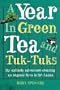 A Year in Green Tea and Tuk-Tuks: My Unlikely Adventure Creating an Eco Farm in Sri Lanka
