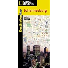 National Geographic Destination Map Johannesburg (City Destination Maps)