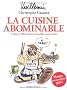La cuisine abominable : L'Asie en 100 recettes incroyables mais vraies
