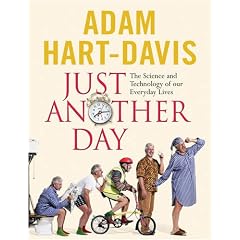 Just Another Day: The Science and Technology of our Everyday Lives
