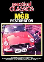 Practical Classics on Midget and Sprite Restoration (Brooklands Books Restoration Series): This Gives a Good Insight into All the Problems That Can ... of a Frog-eye Sprite (Brooklands Road Tests)