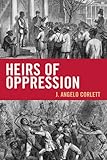 Heirs of oppression