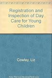 Registration and inspection of day care for young children