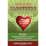 relationship saboteurs overcoming the ten behaviors that undermine love