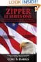 ZIPPER LE SERIES ONE:: Outlook on Leadership & Liability Issues in the Criminal Justice System