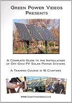 A Complete Guide to the Installation of Off-Grid PV Solar Power Systems
