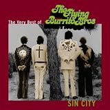 Sin City: the Very Best of the Flying Burrito Brothers