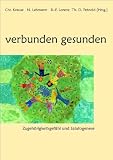 Produkt-Bild: verbunden gesunden: Zugeh&ouml;rigkeitsgef&uuml;hl und Salutogenese