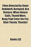 Produkt-Bild: Films Directed by Steve Oedekerk (Study Guide): Barnyard, Ace Ventura: When Nature Calls, Thumb Wars, Kung POW! Enter the Fist, Blair Thumb