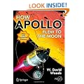 How Apollo Flew to the Moon (Springer Praxis Books / Space Exploration)