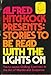 Alfred Hitchcock Presents: Stories to Be Read with the Lights on