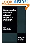 Neurotransmitter Receptors in Actions of Antipsychotic Medications (Handbooks in Pharmacology and Toxicology)