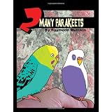 2 Many Parakeets