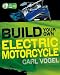 Build Your Own Electric Motorcycle (Tab Green Guru Guides)