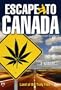 Escape To Canada