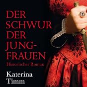 H&ouml;rbuch Der Schwur der Jungfrauen