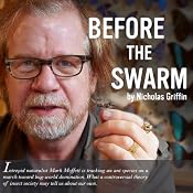 Before the Swarm | [Nicholas Griffin]