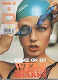 i-D Uk Fashion Magazine No.246 August 2004 (THE SUBVERSIVE ISSUE- COVER STAR: ANGELA LINDVALL, COME ON IN! WE'RE SWIMMING WITH SHARKS)