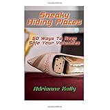 sneaky hiding places 50 ways to keep safe your valuables secret hiding places secret hiding safes money safety