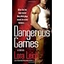 Dangerous Games