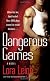 Dangerous Games