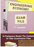 Engineering Economy Exam File (Exam file series)