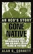 Gone Native: An NCO's Story
