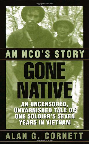 Gone Native: An NCO's Story