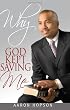 Why God Kept Saving Me