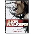 Skinwalkers
