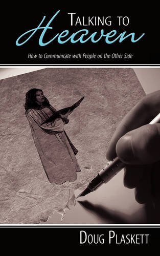 talking to heaven how to communicate with people on the other side