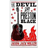 The Devil and Preston Black (Murder Ballads and Whiskey)