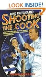 Shooting the Cook