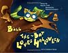 Bill the Bat Loves Halloween