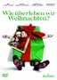 Wie �berleben wir Weihnachten? (Dieser Artikel wird in unterschiedlichen Covervarianten ausgeliefert)