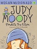 Judy Moody Predicts the Future (Book #4)