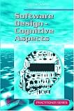 Software Design - Cognitive Aspects