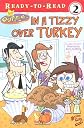 In a Tizzy Over Turkey
