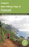 Frommer's best hiking trips in Hawaii