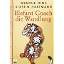 Elefant Coach - Die Wandlung von Wenyue Ding