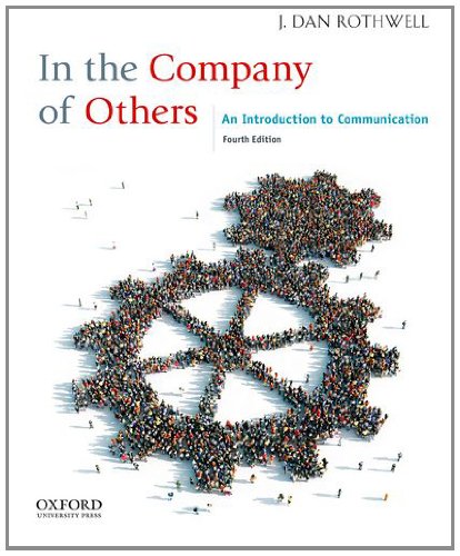 in the company of others an introduction to communication