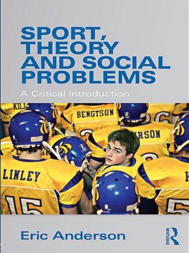 Sport, Theory and Social Problems: A Critical Introduction