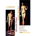 Albrecht Durer: Adam und Eva : die Gemalde, ihre Geschichte und Rezeption bei Lucas Cranach d. A. und Hans Baldung Grien... by Christian Schoen