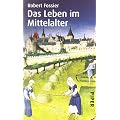 Das Leben im Mittelalter