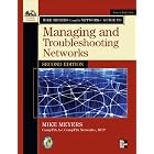 Mike Meyers' CompTIA Network+ Guide to Managing and Troubleshooting Networks, Second Edition (Mike Meyers'... by Michael Meyers
