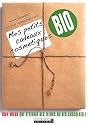 Mes petits cadeaux cosm�tiques bio