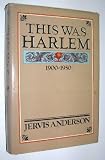 This was Harlem: A cultural portrait, 1900-1950