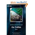 Die Triffids: Roman - Mit einem Vorwort von M. John Harrison